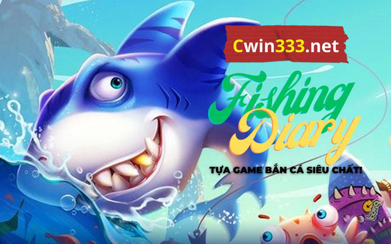 Khám Phá Fishing Diary - Game Bắn Cá Hấp Dẫn Nhất Thị Trường 1 Tựa game giải trí tái hiện cuộc phiêu lưu đầy màu sắc